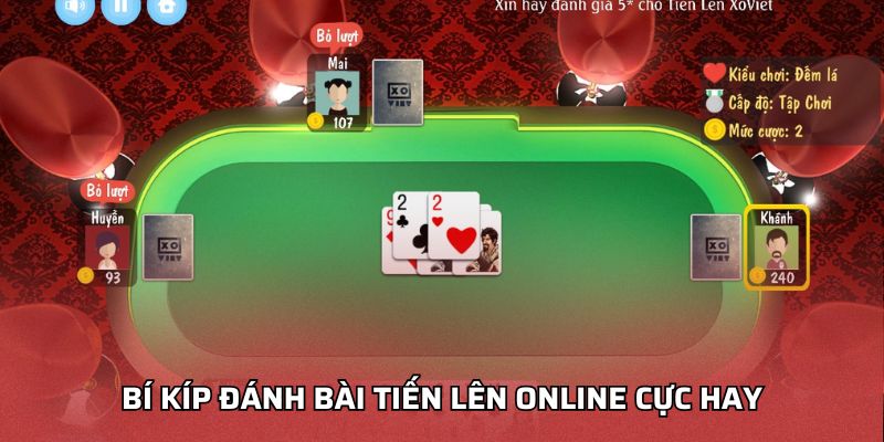 Bí kíp đánh Bài tiến lên online cực hay